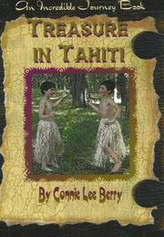 Cover of Treasure in Tahiti (Incredible Journey Books) by Connie Lee Berry