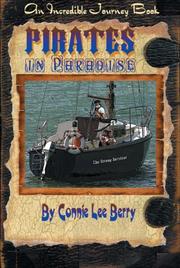 Cover of Pirates in Paradise (Incredible Journey Books series) by Connie Lee Berry