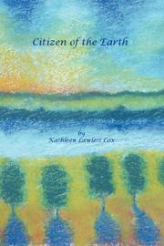 Front cover of Citizen of the Earth by Kathleen, Lawless Cox