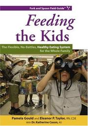 Front cover of Feeding the Kids by Pamela Gould