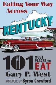 Front cover of Eating Your Way Across Kentucky by Gary P. West