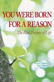 Front cover of You were born for a reason by Kentetsu Takamori