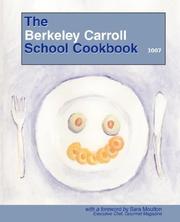 Cover of The Berkeley Carroll School Cookbook by Berkeley Carroll School