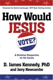 Cover of How would Jesus vote? by D. James Kennedy
