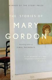Front cover of The Stories of Mary Gordon by Mary Gordon