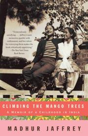 Cover of Climbing the Mango Trees by Madhur Jaffrey