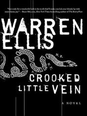 Front cover of Crooked Little Vein by Warren Ellis
