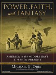 Front cover of Power, faith, and fantasy by Michael B. Oren