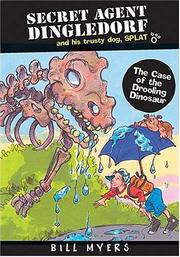 Front cover of The case of the drooling dinosaurs by Bill Myers