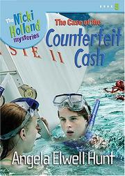 Front cover of The Case of the Counterfeit Cash by Angela Elwell Hunt