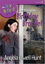 Front cover of The Case of the Birthday Bracelet by Angela Elwell Hunt