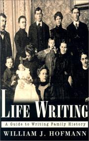 Cover of Life writing by William J. Hofmann