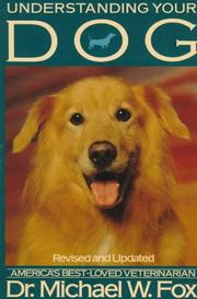 Cover of Understanding Your Dog by Fox, Michael W.