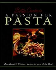 Front cover of Betty Crocker's Passion For Pasta by Betty Crocker