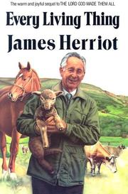 Cover of Every Living Thing (All Creatures Great and Small #8) by James Herriot