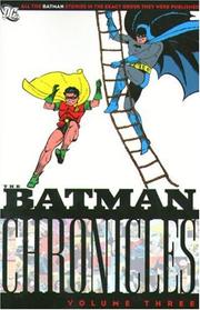 Front cover of Batman Chronicles, Vol. 3 by Bob Kane