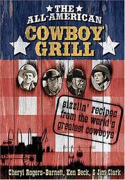 Front cover of The all-American cowboy grill by Cheryl Rogers-Barnett