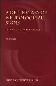 Front cover of A Dictionary of Neurological Signs by A. Larner