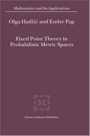 Front cover of Fixed point theory in probabilistic metric spaces by Olga Hadžić