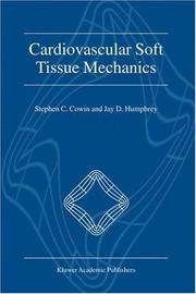 Front cover of Cardiovascular soft tissue mechanics by Stephen C. Cowin