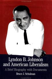 Front cover of Lyndon B. Johnson and American Liberalism by Bruce J. Schulman