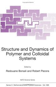Front cover of Structure and dynamics of polymer and colloidal systems by NATO Advanced Study Institute on Structure and Dynamics of Polymer and Colloidal Systems (1999 Les Houches, Haute-Savoie, France)