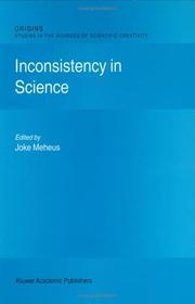 Front cover of Inconsistency in Science (Origins: Studies in the Sources of Scientific Creativity) by J. Meheus