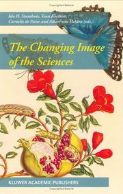 Front cover of The changing image of the sciences by Ida H. Stamhuis
