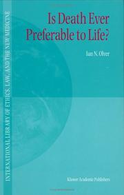 Front cover of Is death ever preferable to life? by Ian N. Olver