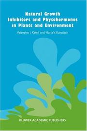 Front cover of Natural growth inhibitors and phytohormones in plants and environment by V. I. Kefeli