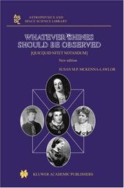 Front cover of Whatever shines should be observed = by Susan M. P. McKenna-Lawlor