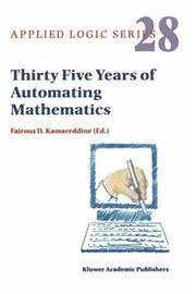 Front cover of Thirty Five Years of Automating Mathematics (Applied Logic Series) by F.D. Kamareddine
