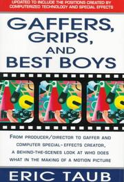 Front cover of Gaffers, grips, and best boys by Eric Taub