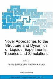 Front cover of Novel approaches to the structure and dynamics of liquids by NATO Advanced Study Institute on Novel Approaches to the Structure and Dynamics of Liquids: Experiments, Theories and Simulations (2002 Rhodes, Greece)