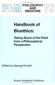 Front cover of Handbook of Bioethics: by George Khushf
