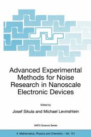 Front cover of Advanced Experimental Methods For Noise Research in Nanoscale Electronic Devices by Josef Sikula