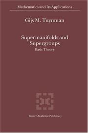 Cover of Supermanifolds and Supergroups by Gijs M. Tuynman