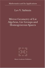 Front cover of Mirror geometry of lie algebras, lie groups, and homogeneous spaces by Lev V. Sabinin
