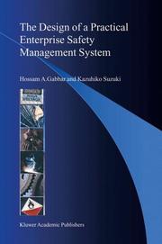 Front cover of The design of a practical enterprise safety management system by Hossam A. Gabbar