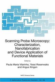 Front cover of Scanning probe microscopy by NATO Advanced Study Institute on Scanning Probe Microscopy: Characterization, Nanofabrication, and Device Application of Functional Materials (2002 Algarve, Portugal)