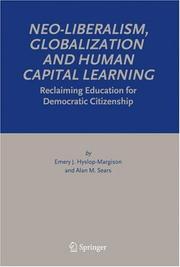 Front cover of Neo-liberalism, globalization and human capital learning by Emery J. Hyslop-Margison
