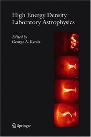 Front cover of High Energy Density Laboratory Astrophysics (Astrophysics and Space Science) by George A. Kyrala