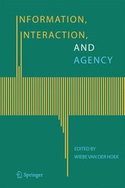 Front cover of Information, Interaction, and Agency by Wiebe van der Hoek