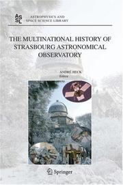 Front cover of The Multinational History of Strasbourg Astronomical Observatory by André Heck