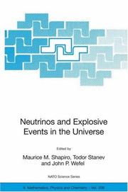 Front cover of Neutrinos and explosive events in the universe by Todor Stanev