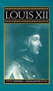 Cover of Louis XII by Frederic J. Baumgartner