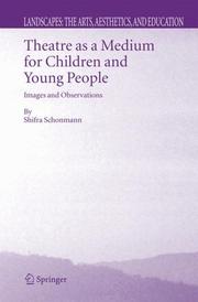 Cover of Theatre as a Medium for Children and Young People: Images and Observations (Landscapes: the Arts, Aesthetics, and Education) by Shifra Schonmann