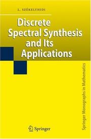 Front cover of Discrete Spectral Synthesis and Its Applications by László Székelyhidi
