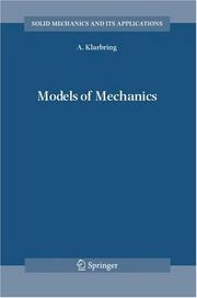Front cover of Models of Mechanics (Solid Mechanics and Its Applications) by A. Klarbring
