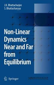 Front cover of Nonlinear dynamics near and far from equilibrium by J. K. Bhattacharjee